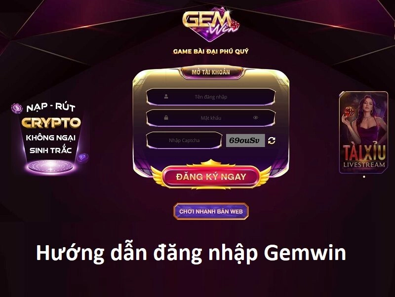 Hướng dẫn đăng nhập gemwin